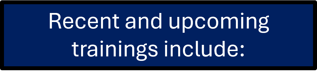 Recent and upcoming
                                          trainings